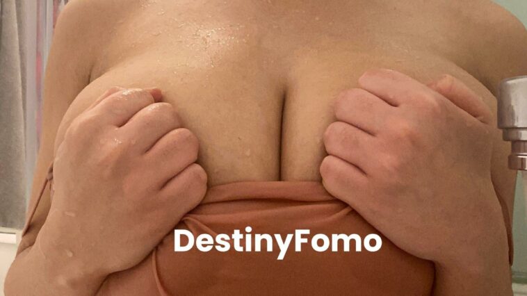 Destiny Fomo Big Tits Nude Gallery